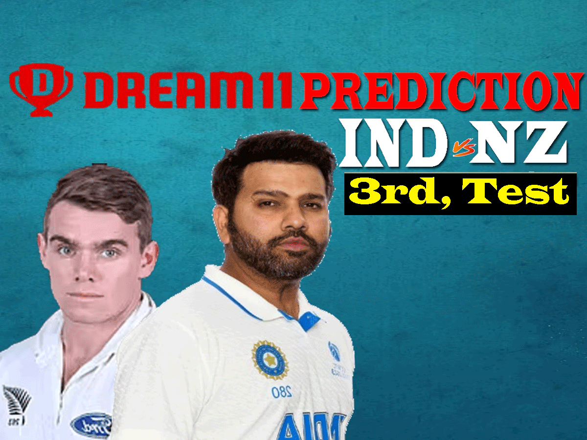 IND vs NZ Dream 11 Prediction: तीसरे टेस्ट में ऐसे बनाएं ड्रीम11 टीम, जानें पिच रिपोर्ट और प्लेइंग इलेवन IND vs NZ Dream 11 Prediction: तीसरे टेस्ट में ऐसे बनाएं ड्रीम11 टीम, जानें पिच रिपोर्ट और प्लेइंग इलेवन