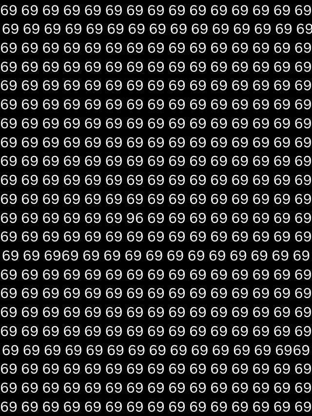 69 के बीच 96 ढूंढने में बड़े-बड़ों के छूट जाते हैं पसीने, 10 सेकेंड में आप खोज पाओगे?
