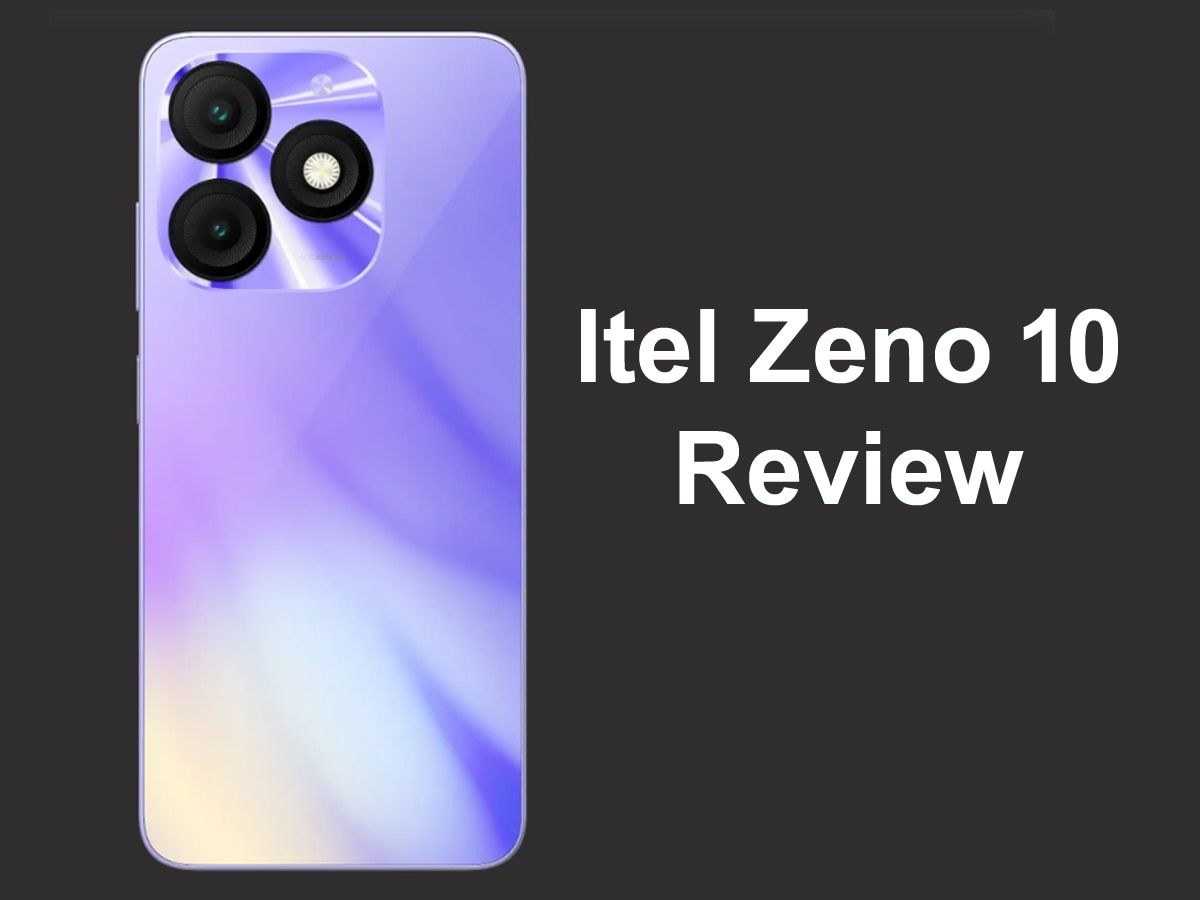 Itel Zeno 10 review: कीमत 6 हजार से कम, दमदार बैटरी लाइफ; जानिए फोन के बारे में सबकुछ