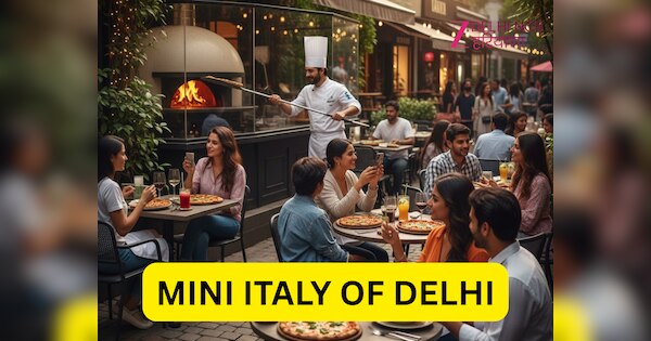 Mini Italy of Delhi: यह इलाका कहलाता है दिल्ली का मिनी इटली, जहां हर ...