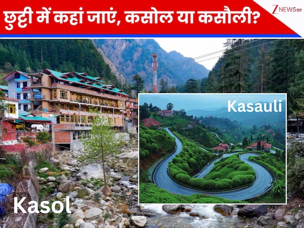 Kasol vs Kasauli Which Hill Station Is Better for Relaxing Holiday ...