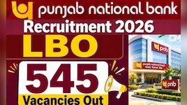 PNB Recruitment 2026: लोकल बैंक ऑफिसर के पदों पर 530+ भर्तियां, 9 अगस्त लास्ट डेट