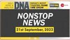 DNA: देखिए Non Stop News; September 21, 2022