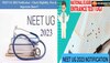 NEET UG 2023 Notifications: नीट यूजी की परीक्षा इन 2 महीने की 3 डेट्स को हो सकती है