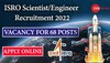 ISRO Jobs 2022: ISRO में साइंटिस्ट के पदों पर निकली भर्ती, रखते हैं ये डिग्री तो फौरन करें आवेदन