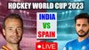 INDIA Vs SPAIN Live: ଭାରତକୁ ବିଜୟ ଦେଲେ ଓଡ଼ିଆ ପୁଅ ଅମିତ ରୋହିଦାସ