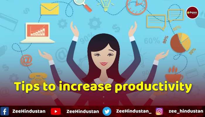 Tips to increase productivity: इन आदतों से वर्कप्लेस पर बढ़ेगी प्रोडक्टिविटी, लाइफ में होंगे सफल 