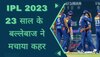 IPL 2023 में 23 साल के इस युवा बल्लेबाज ने मचाया कहर, 257 की स्ट्राइक रेट से ठोक दिए रन