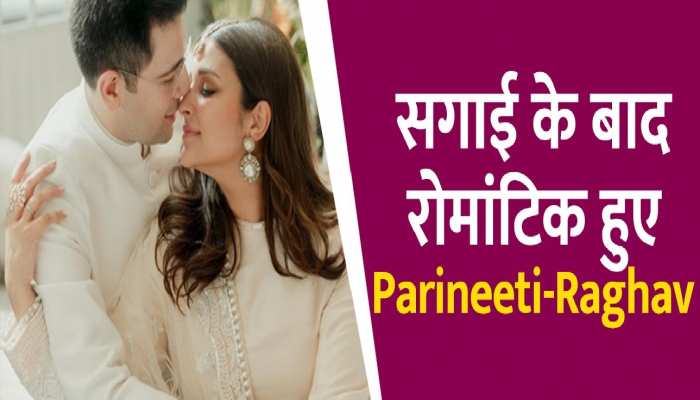 सगाई के बाद रोमांटिक हुए Raghav, लेडी लव Parineeti पर लुटाया प्यार,देखिए Video