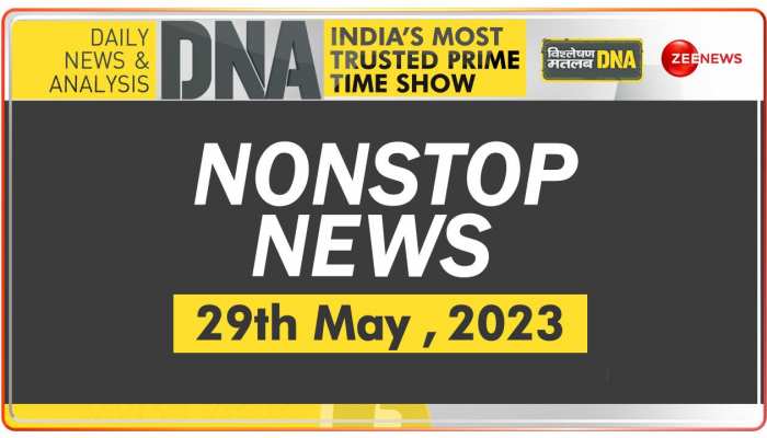 DNA: Non-Stop News: May 29, 2023 https://english.cdn.zeenews.com/static/apprun/fallbackimages/hindi800x400.svg