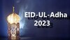 Eid-UL-Adha 2023: कब क्यों और कैसे मनाई जाती है ईद-उल-अजहा? जानें सब कुछ