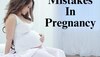 Mistakes In Pregnancy: गर्भ में पल रहे बच्चे के दिमाग को पहुंचेगा नुकसान, प्रेग्नेंट महिलाएं कभी न करें ये एक गलती