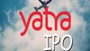 Yatra Online IPO: आज खुल गया एक और IPO, ग्रे मार्केट प्राइस देखकर हो जाएंगे दंग, पैसा लगाने से पहले देखें प्राइस बैंड