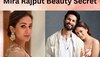 Glowing Skin के लिए Shahid Kapoor की वाइफ Mira Rajput  चेहरे पर लगाती हैं ये नेचुरल टोनर, जानिए उसका नाम