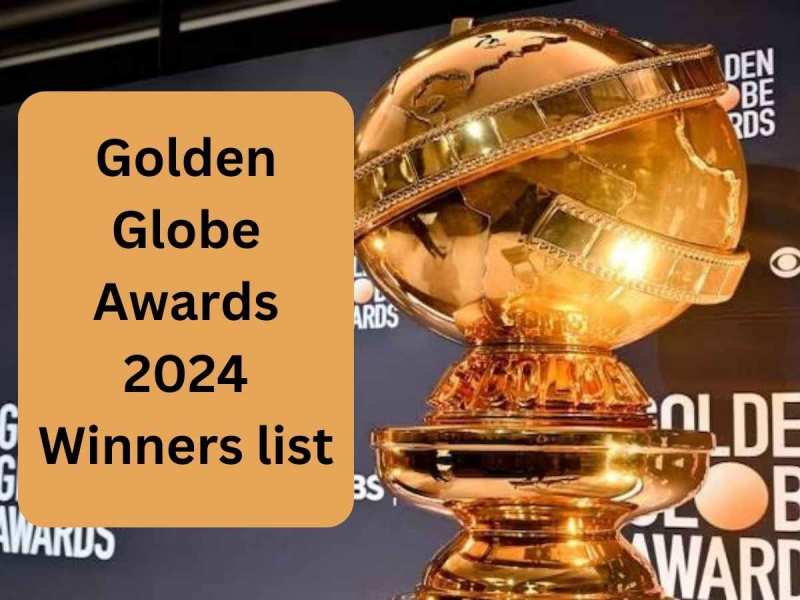 Golden Globe Awards 2024 Winners list know who gets best actor and actress  title Oppenheimer Barbie movie | Golden Globe Awards 2024 Winners: Cillian  Murphy बने बेस्ट एक्टर, इन्हें मिला बेस्ट एक्ट्रेस