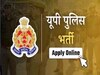 बढ़ गई यूपी पुलिस भर्ती के लिए आवेदन करने की डेट, इस तारीख तक कर सकेंगे अप्लाई