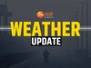 MP Weather News: MP के कई जिलों में आज बौछार का अलर्ट, छत्तीसगढ़ में बढ़ने लगी गर्मी