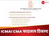 ICMAI CMA फाइनल, इंटर दिसंबर 2023 का रिजल्ट जारी, 7,415 कैंडिडेट हुए हैं पास