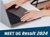 NEET UG Result 2024: नीट यूजी रिजल्ट पर हंगामा, दोबारा परीक्षा कराने की हो रही मांग