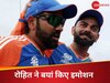 Rohit Sharma and Virat 