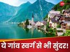 इस गांव के सामने 'स्वर्ग' भी है फेल! लेकिन टूरिस्ट को खदेड़ना चाहते हैं यहां के लोग; जानें क्यों?