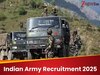 Indian Army Recruitment 2025: इंडियन आर्मी में शामिल होने का सुनहरा मौका, 379 पदों पर निकली भर्ती, बिना परीक्षा दिए बनें अफसर 