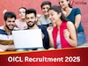 OICL Recruitment 2025: ओरिएंटल इंश्योरेंस कंपनी लिमिटेड ने असिस्टेंट के 500 पदों पर निकाली भर्ती, जल्दी करें अप्लाई 